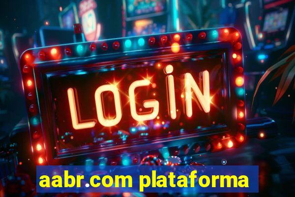 aabr.com plataforma